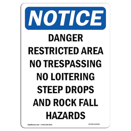 Signmission OSHA Notice Sign, 24" Height, Danger Restricted Area No Trespassing Sign, Portrait OS-NS-D-1824-V-10918